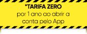 Tarifa zero na cesta de serviços durante o primeiro ano
