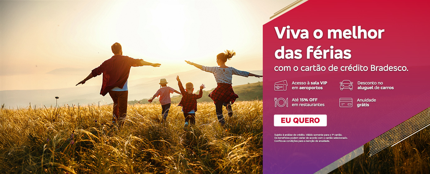 #BradescoAcessível #PraTodoMundoVer: A imagem mostra uma família correndo em um campo aberto. O texto está sobre um box vermelho com degradê magenta, do lado direito: 'Cartão de crédito Bradesco. Benefícios que te levam mais longe. Acesso à sala VIP em aeroportos. Desconto no aluguel de carros. Até 15% OFF em restaurantes. Anuidade grátis. Pedir cartão'. Fim da descrição.